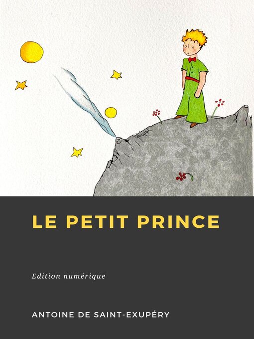 Title details for Le Petit Prince by Antoine de Saint-Exupéry - Available